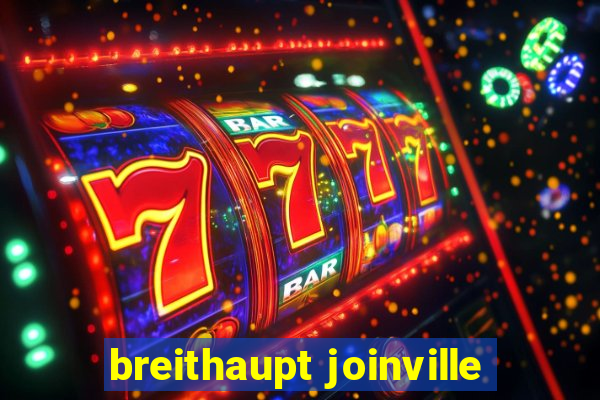 breithaupt joinville